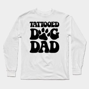 Tattooed Dog Dad Long Sleeve T-Shirt